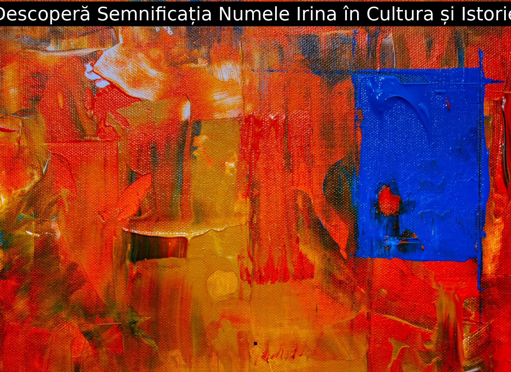 Descoperă Semnificația Numele Irina în Cultura și Istorie