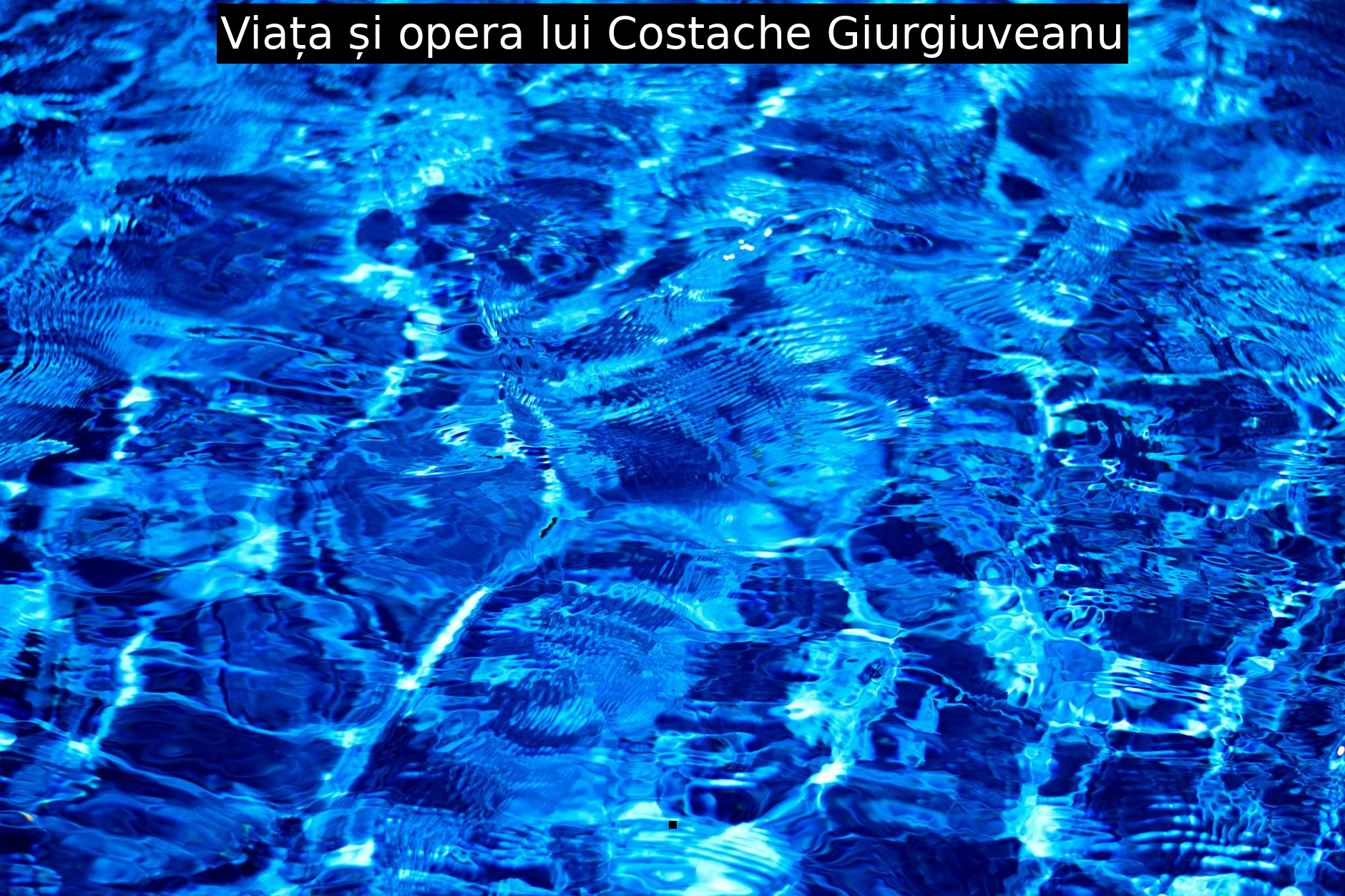 Viața și opera lui Costache Giurgiuveanu