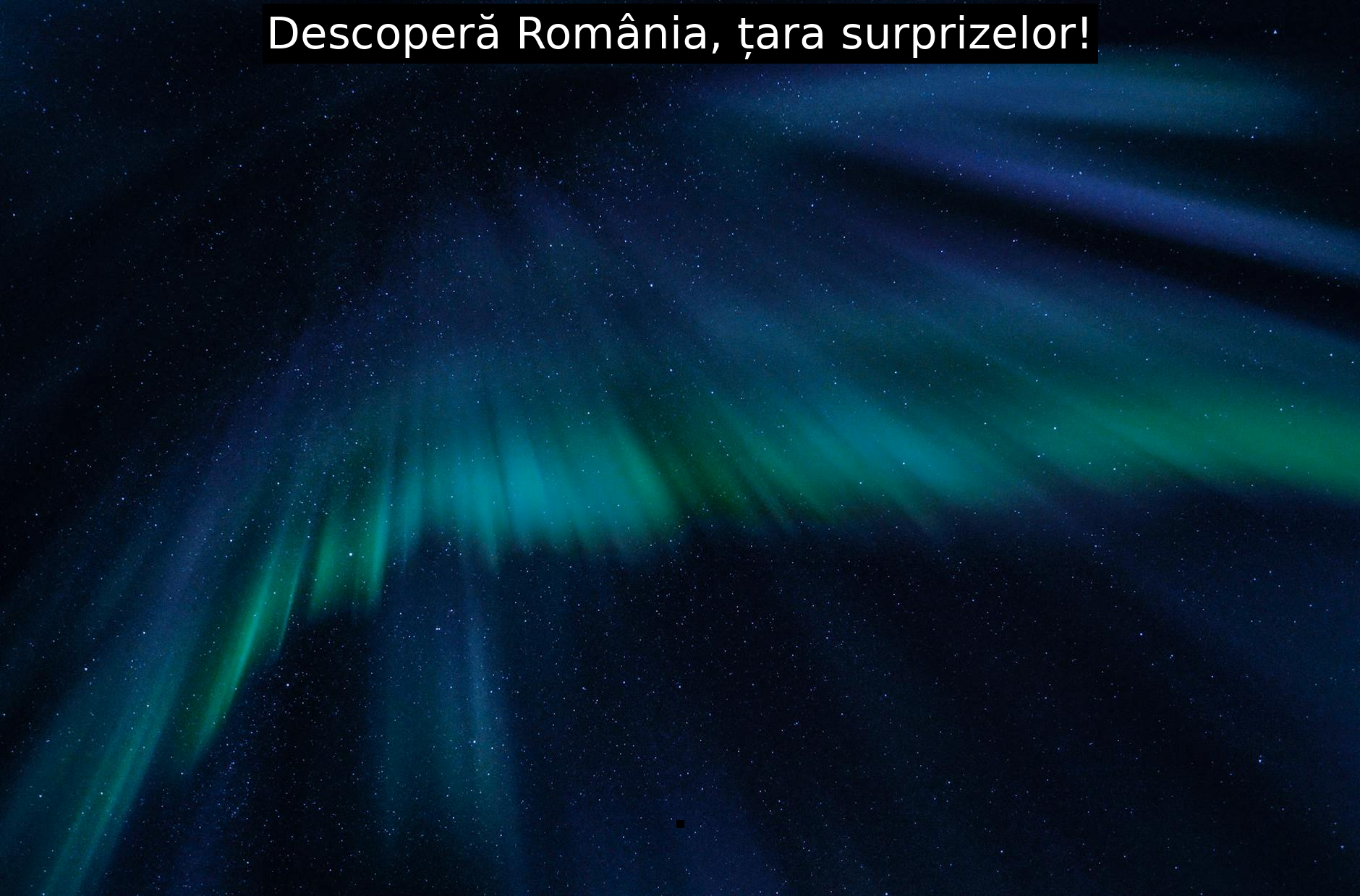 Descoperă România, țara surprizelor!