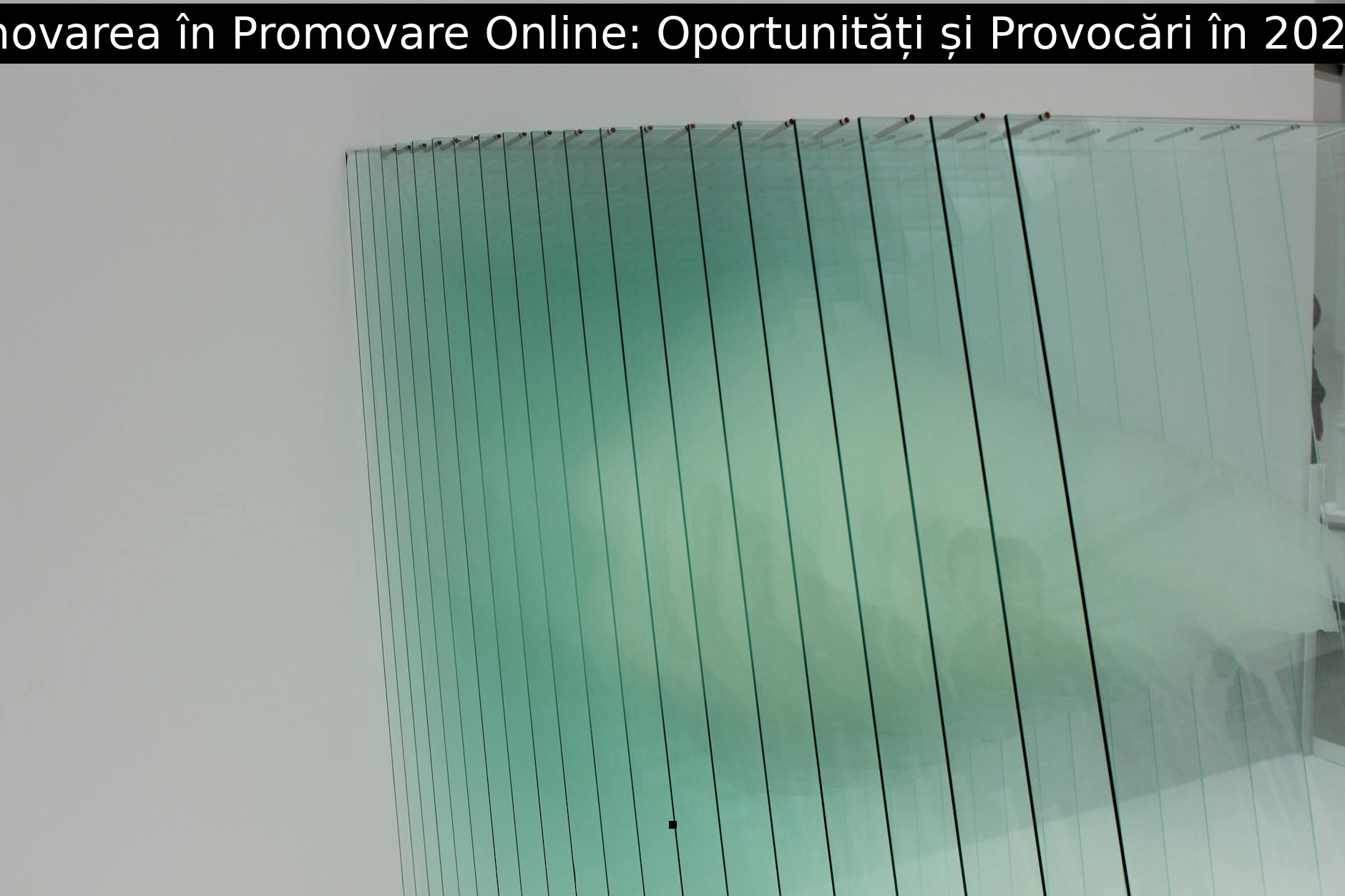 Inovarea în Promovare Online: Oportunități și Provocări în 2024